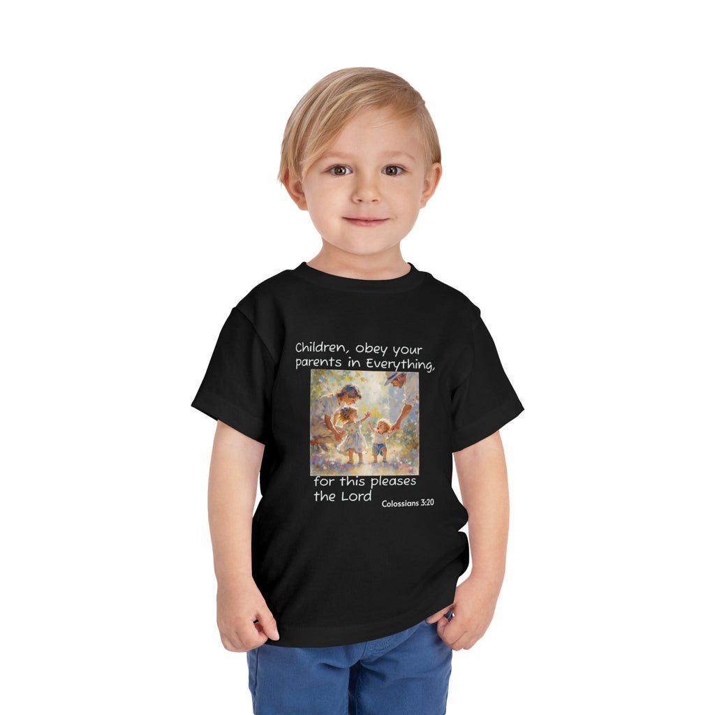 Toddler Tee – "Children, obey your parents in everything" Colossians 3:20 Christian Kids Shirt