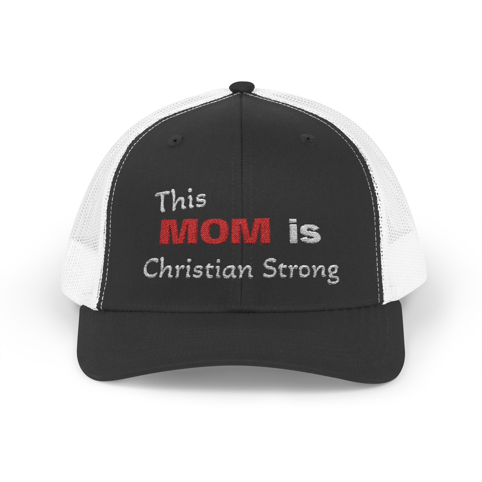Christian Mom Trucker Cap — "This MOM is Christian Strong" Embroidered Snapback