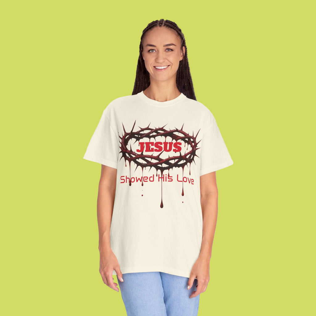 Jesus Showed His Love T-Shirt — Crown of Thorns Christian Tee