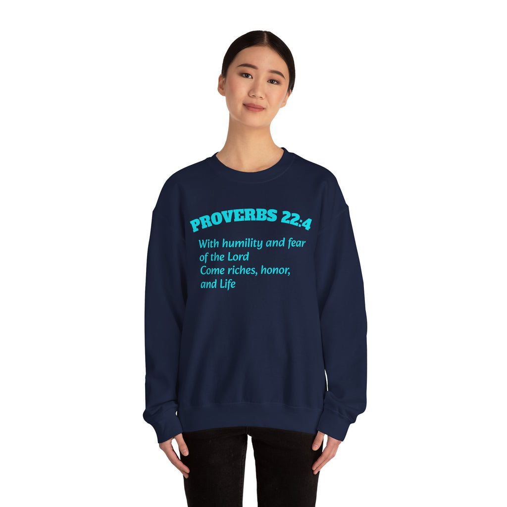 Proverbs 22:4 Sweatshirt — Scripture Quote Crewneck for Faith & Humility
