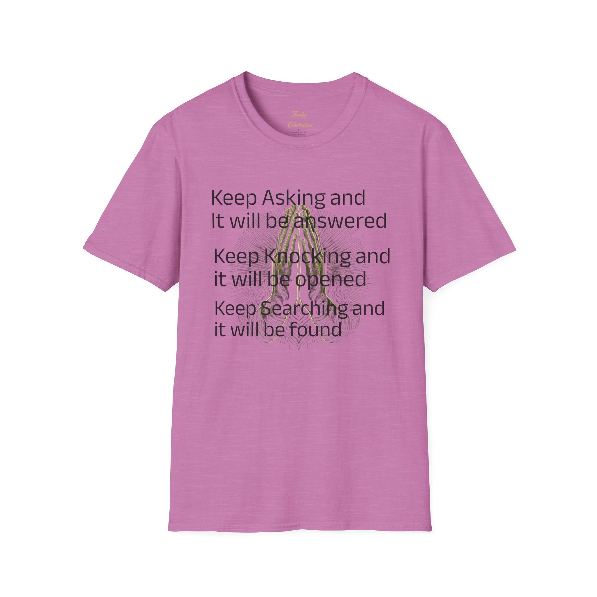 Motivational 'Keep Asking' Tee — Inspirational Quote T-Shirt with Gold Script A