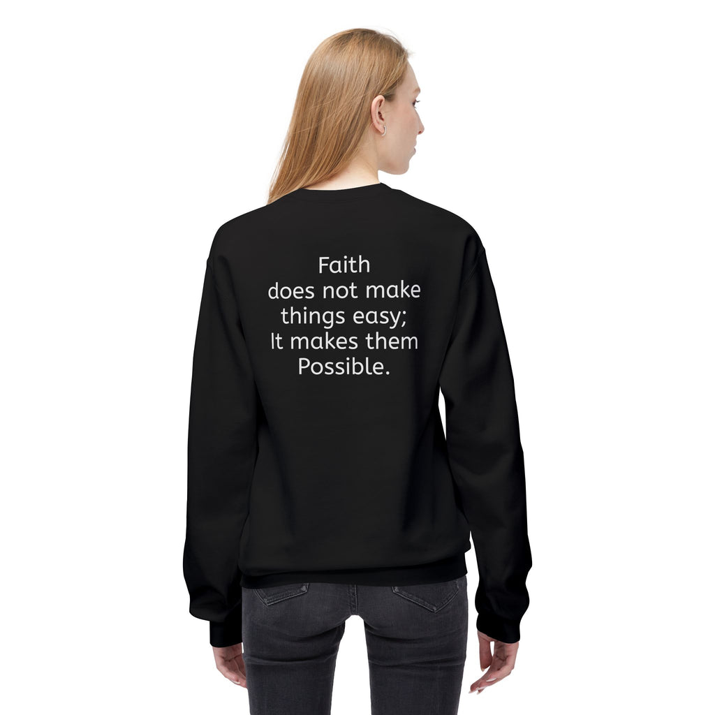 Faith- Mark 9:23- Sweatshirt
