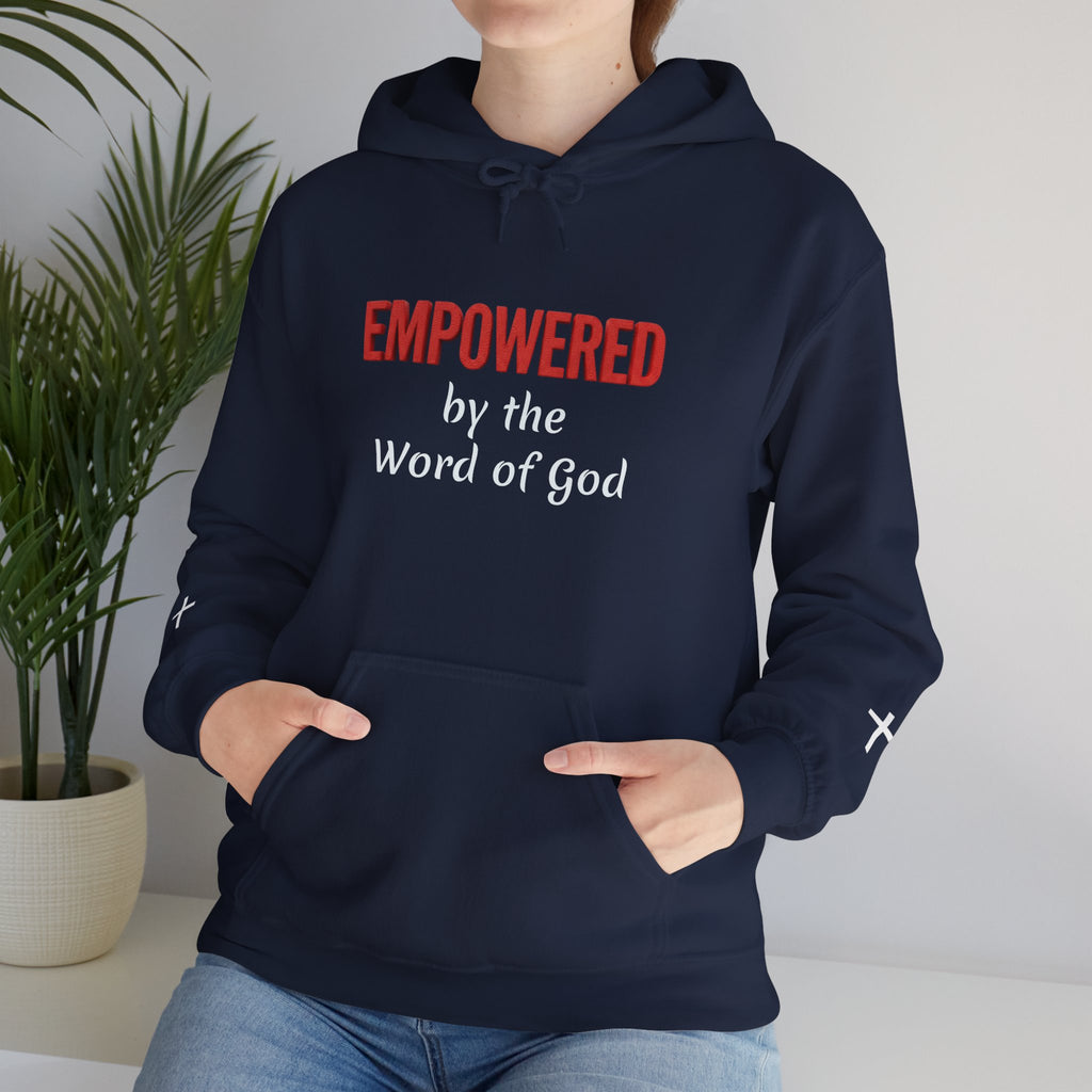 Empowered by the Word of God Hoodie — Christian Faith Inspirational Pullover