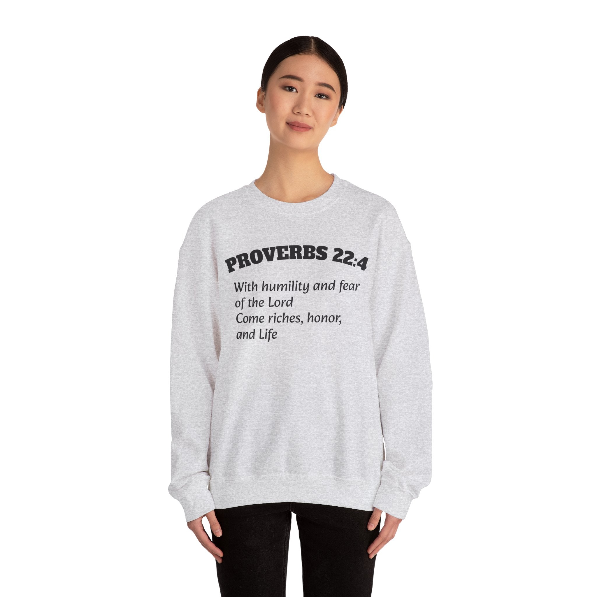 Proverbs 22:4 Sweatshirt — Scripture Quote Crewneck for Faith & Humility