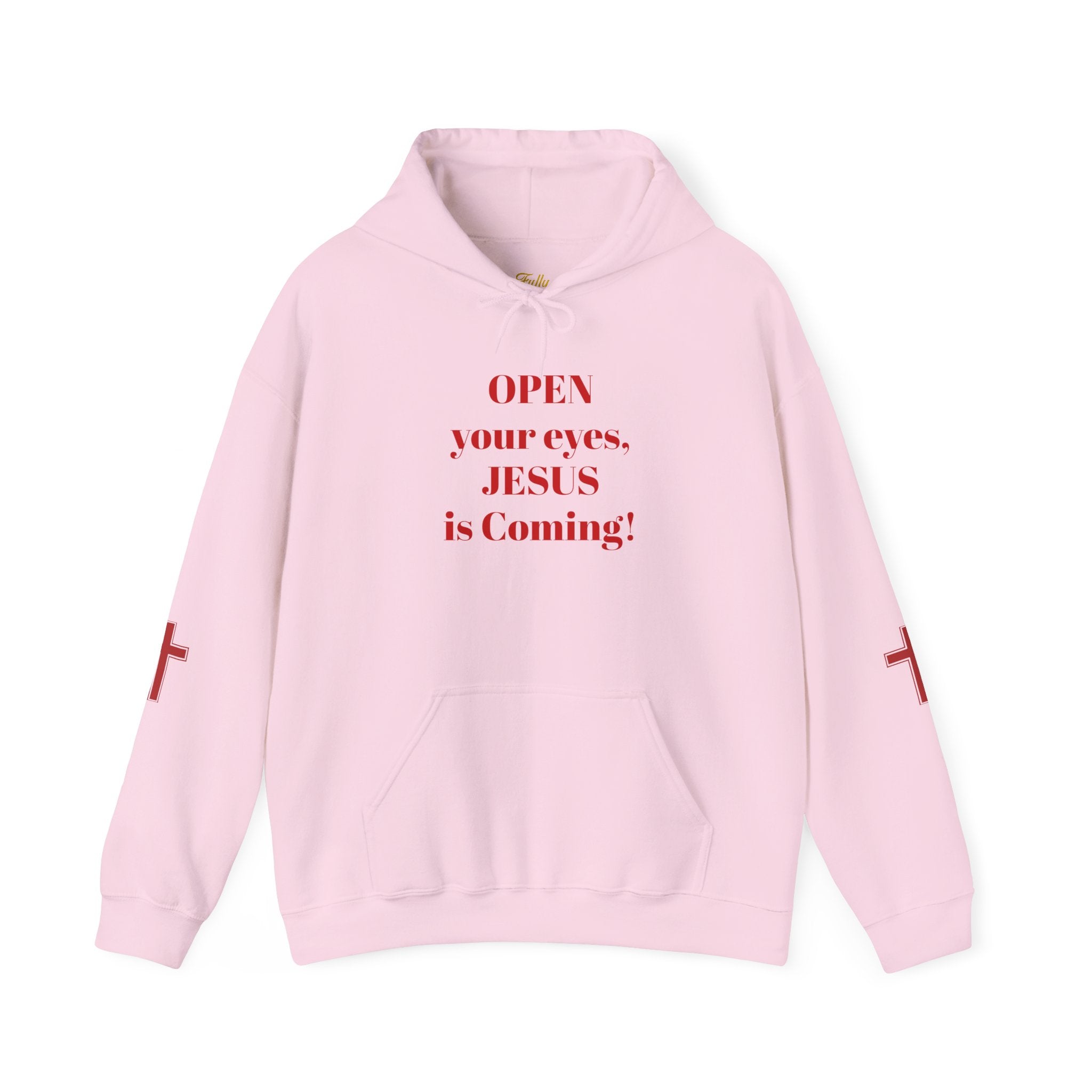 Religious Hoodie - "Open Your Eyes, JESUS is Coming!" Pullover