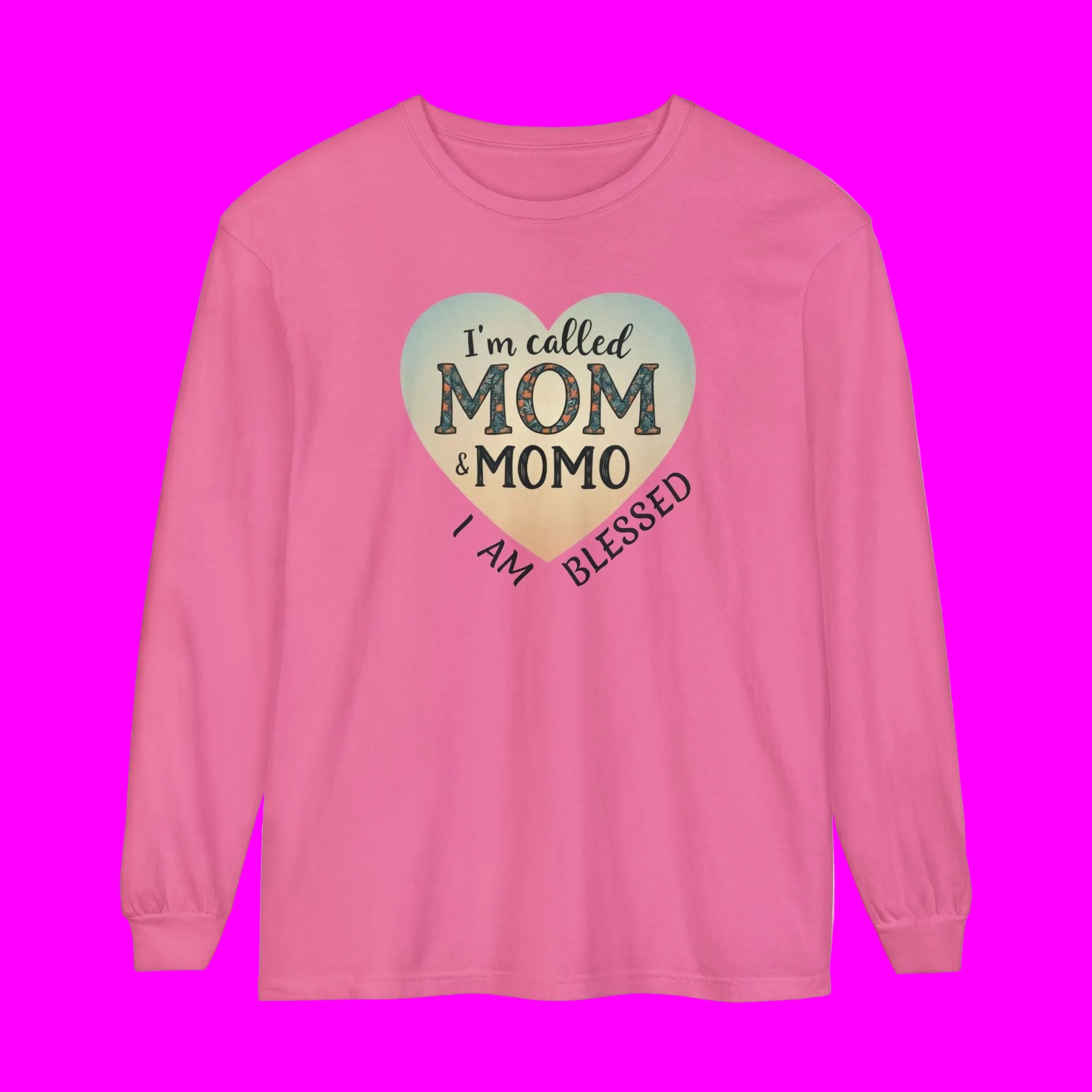 Mom & Momo Heart Long Sleeve Tee – “I’m Called Mom & Momo, I Am Blessed”