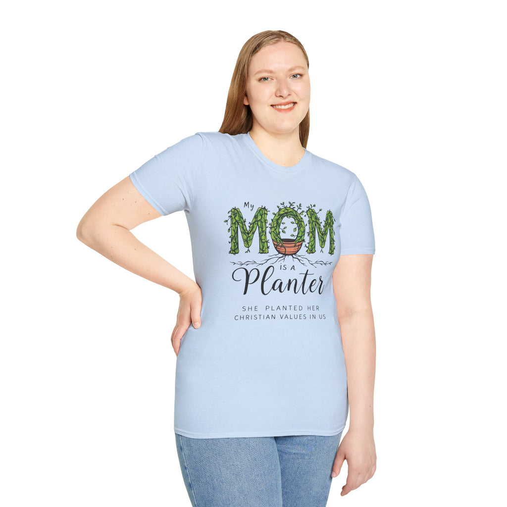 Mom Is a Planter T-Shirt — Christian Gardening Mother's Day Gift