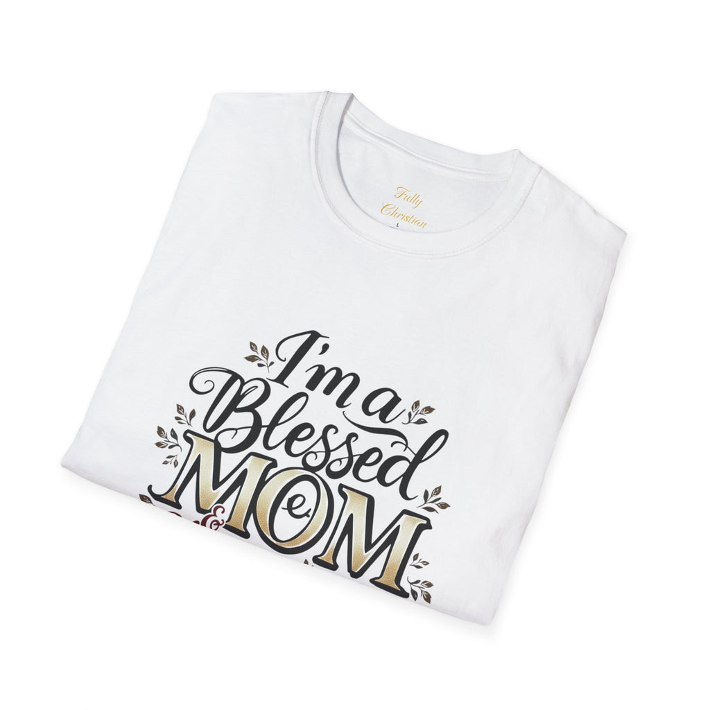 I’m a Blessed Mom Christian T-Shirt — Faith-Based Mother's Day Tee – Christian faith apparel & gifts | Fully Christian Appar