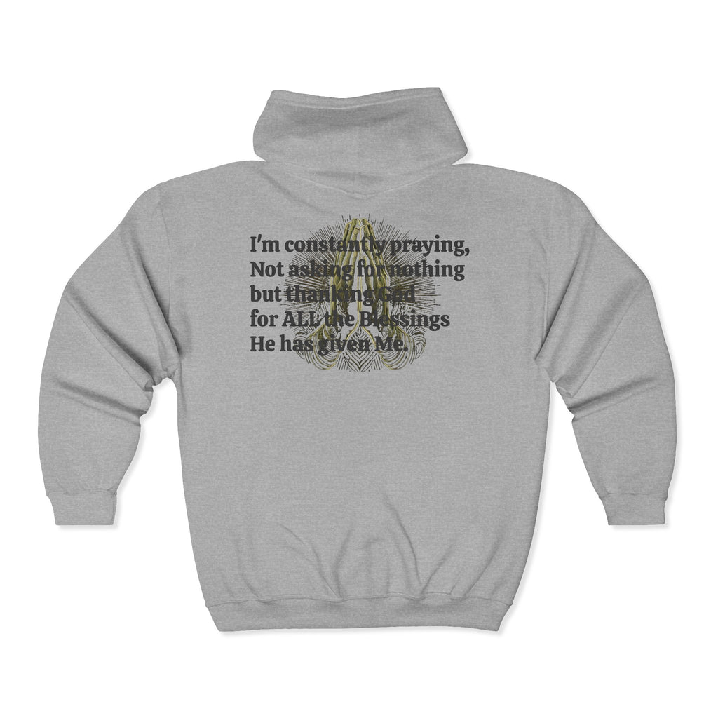 Faith-Inspired Full Zip Hoodie — Gold Cross & 'Constantly Praying' Scripture Back