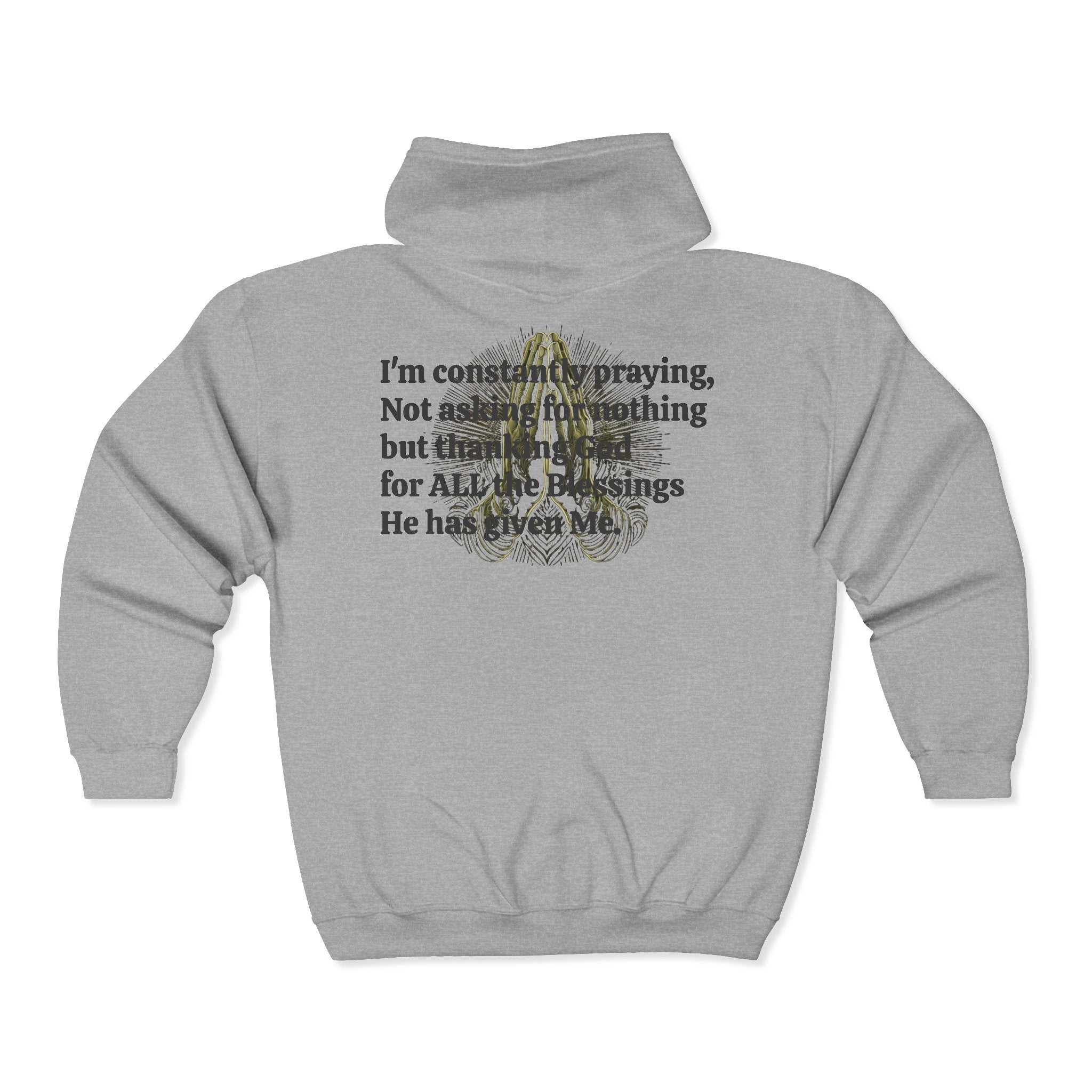 Faith-Inspired Full Zip Hoodie — Gold Cross & 'Constantly Praying' Scripture Back