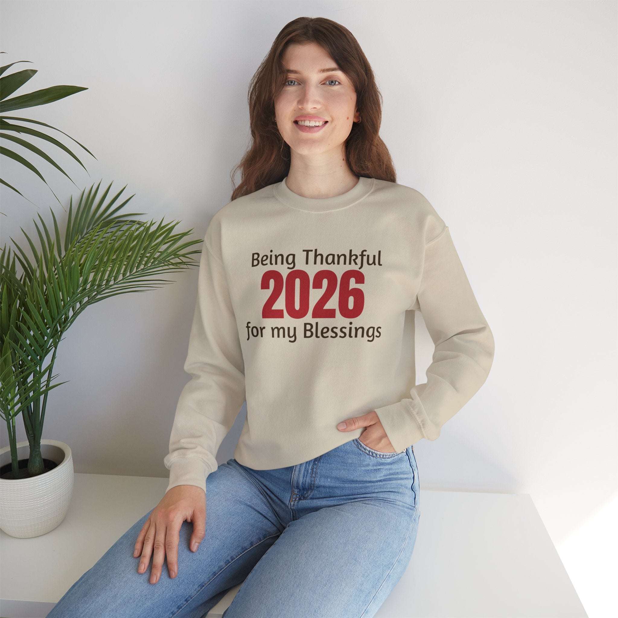 2026 Thankful Sweatshirt – "Being Thankful 2026 for My Blessings" Cozy Thanksgiving Crewneck