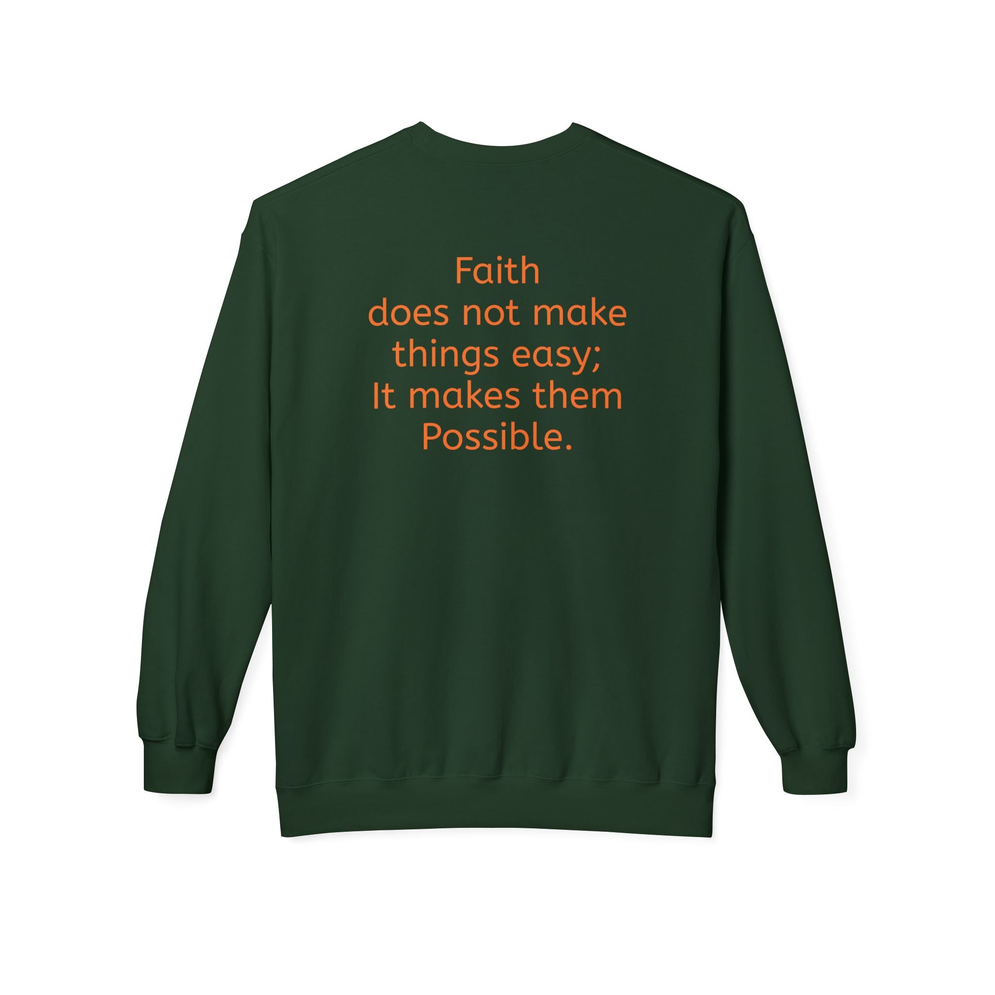 Faith- Mark 9:23- Sweatshirt