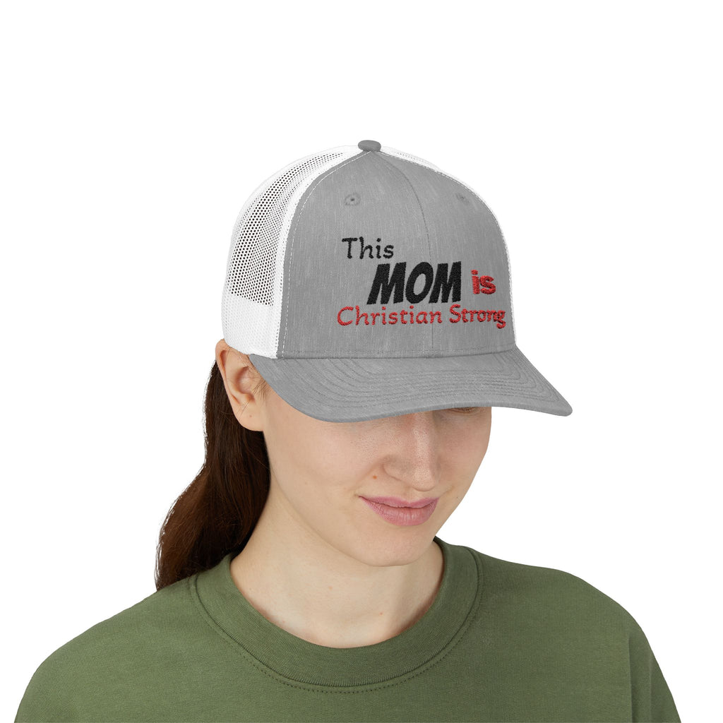 This Mom Is Christian Strong Embroidered Snapback Trucker Cap — Faith-Based Mom Hat