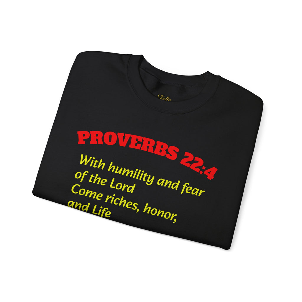 Proverbs 22:4 Sweatshirt — Scripture Quote Crewneck for Faith & Humility