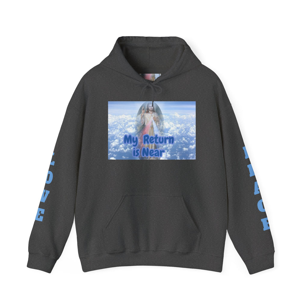 Inspirational Hoodie -My Return is Near- Unisex Heavy Blend™ Hooded Sweatshirt – Christian faith apparel & gifts | Fully Chr