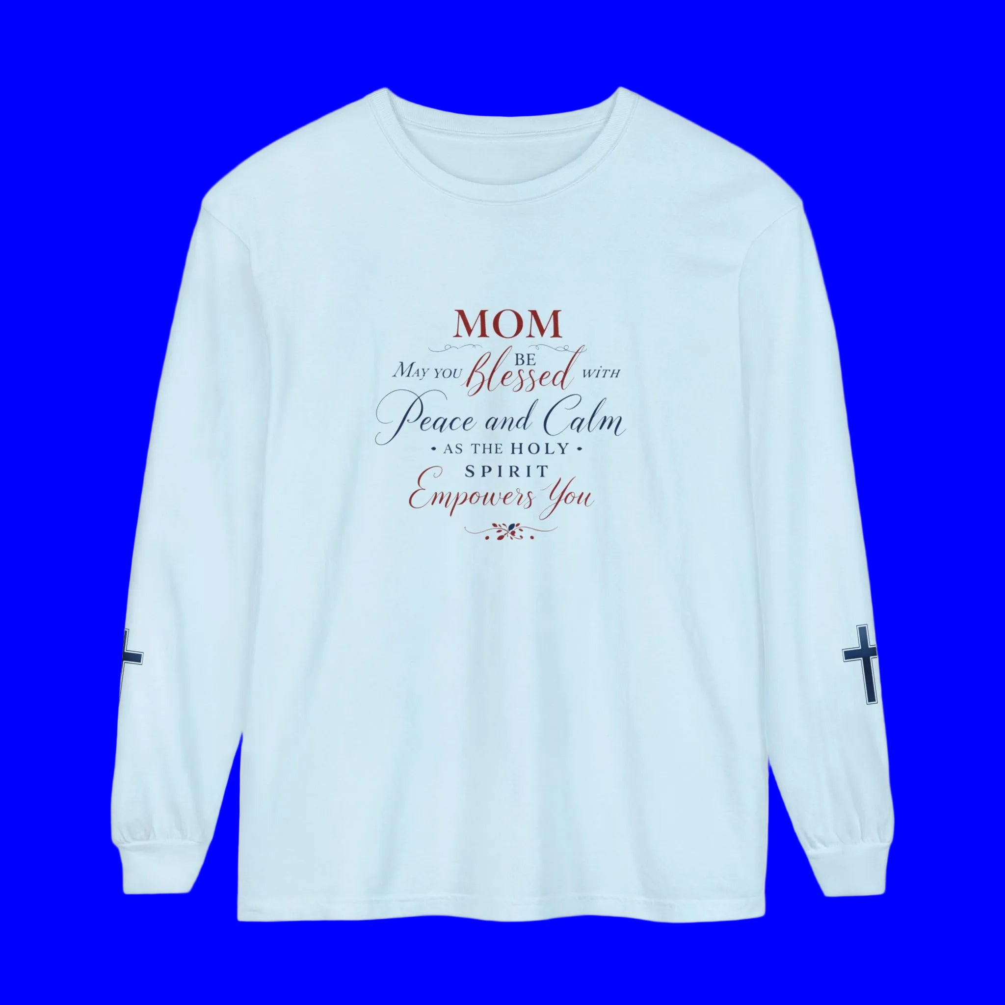 Mom Blessed Prayer Long Sleeve Shirt — Christian Mother's Gift