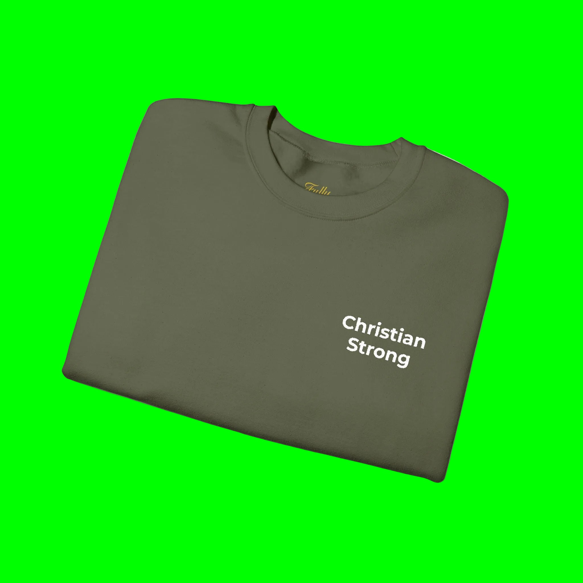 Embroidered Christian Strong Crewneck Sweatshirt — Faith-Inspired Graphic Pullover