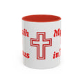 My Faith Is In Jesus Accent Coffee Mug — Christian Cross Red Accent 11/15oz – Christian faith apparel & gifts | Fully Christ