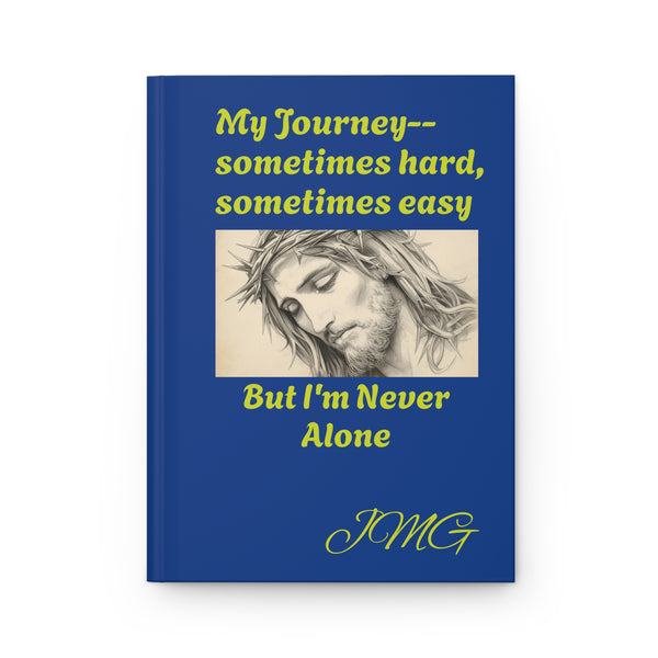 Hardcover Journal — "My Journey: But I'm Never Alone" Christian Faith Prayer Journal