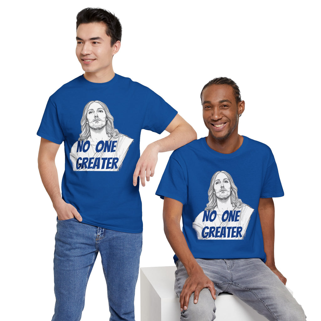 Inspirational Tee - NO ONE GREATER Unisex Heavy Cotton