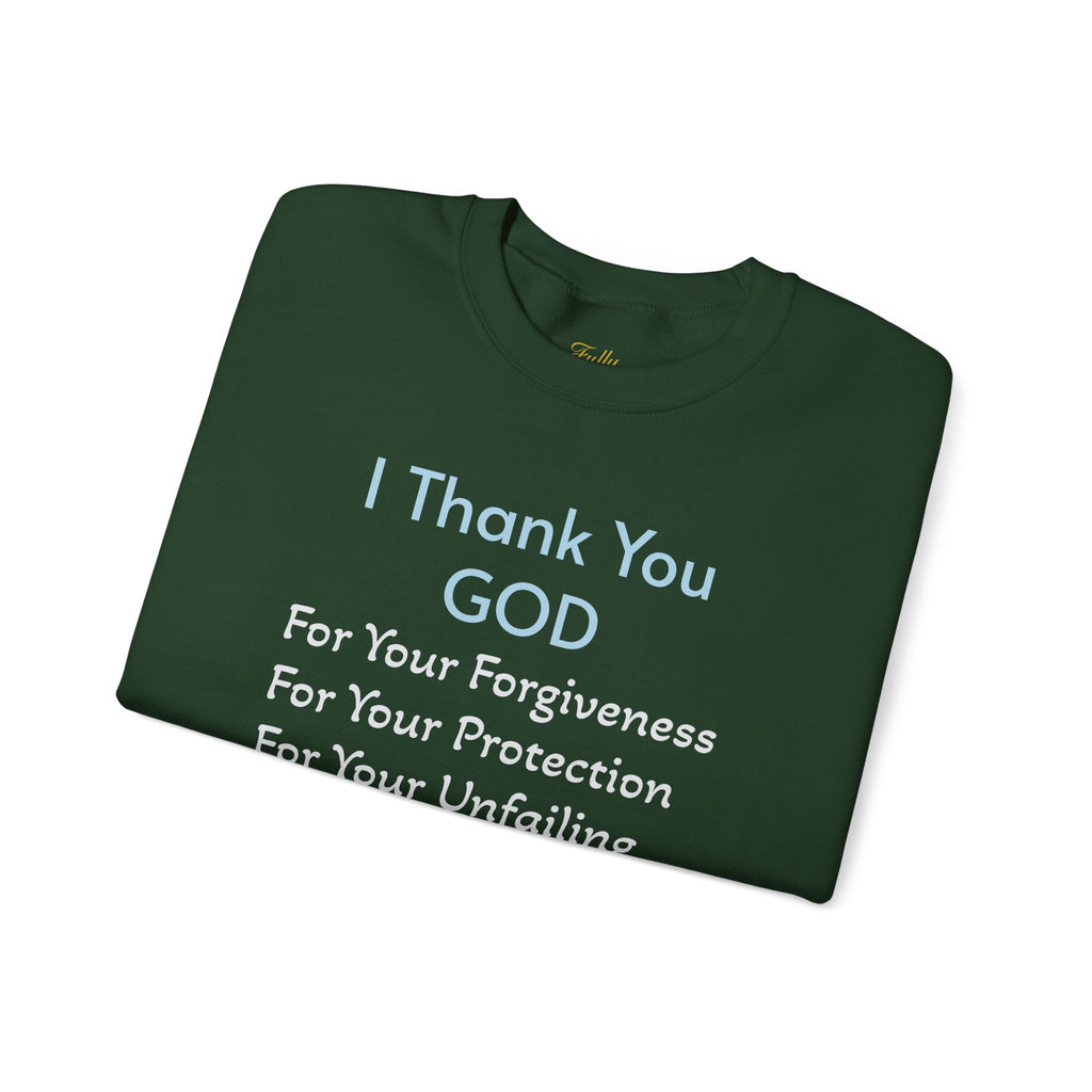 Faith Thank You God Sweatshirt — "I Thank You GOD" Inspirational Crewneck