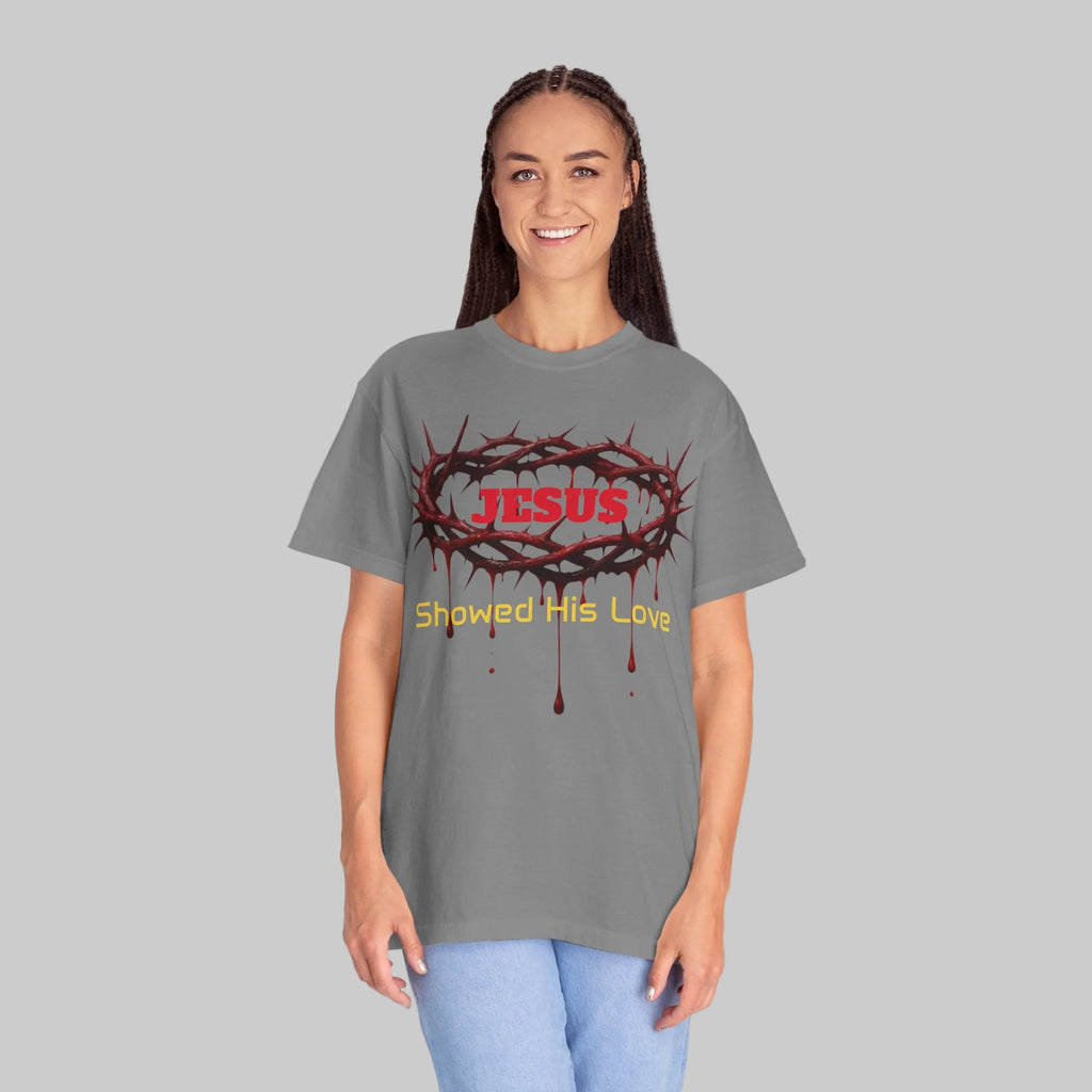 Jesus Showed His Love T-Shirt — Crown of Thorns Christian Tee