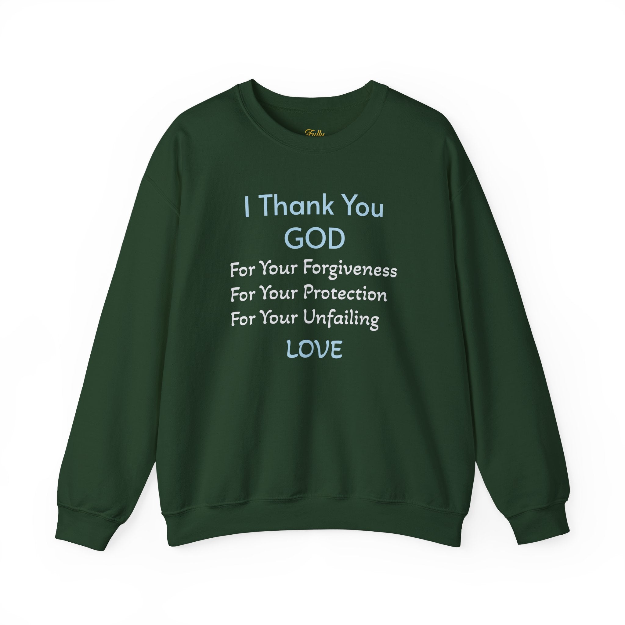 Faith Thank You God Sweatshirt — "I Thank You GOD" Inspirational Crewneck