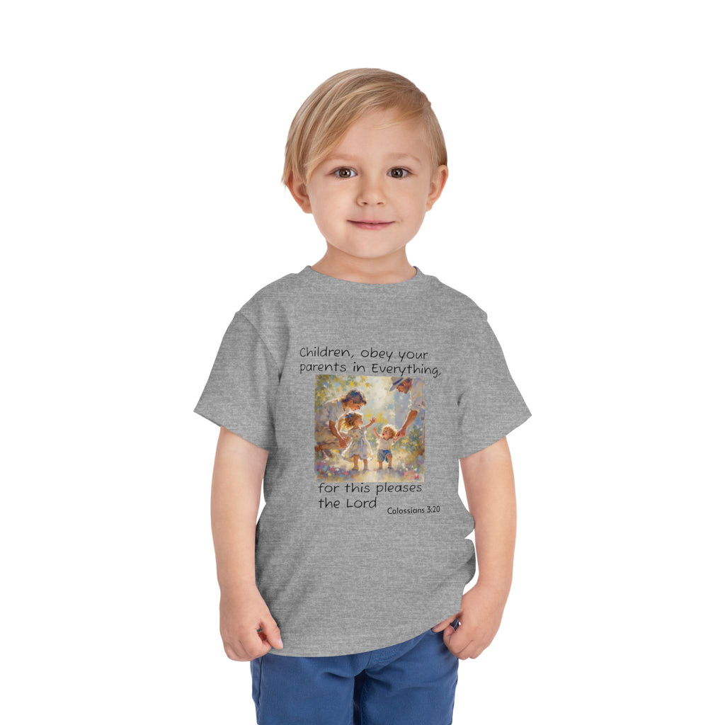 Toddler Tee – "Children, obey your parents in everything" Colossians 3:20 Christian Kids Shirt