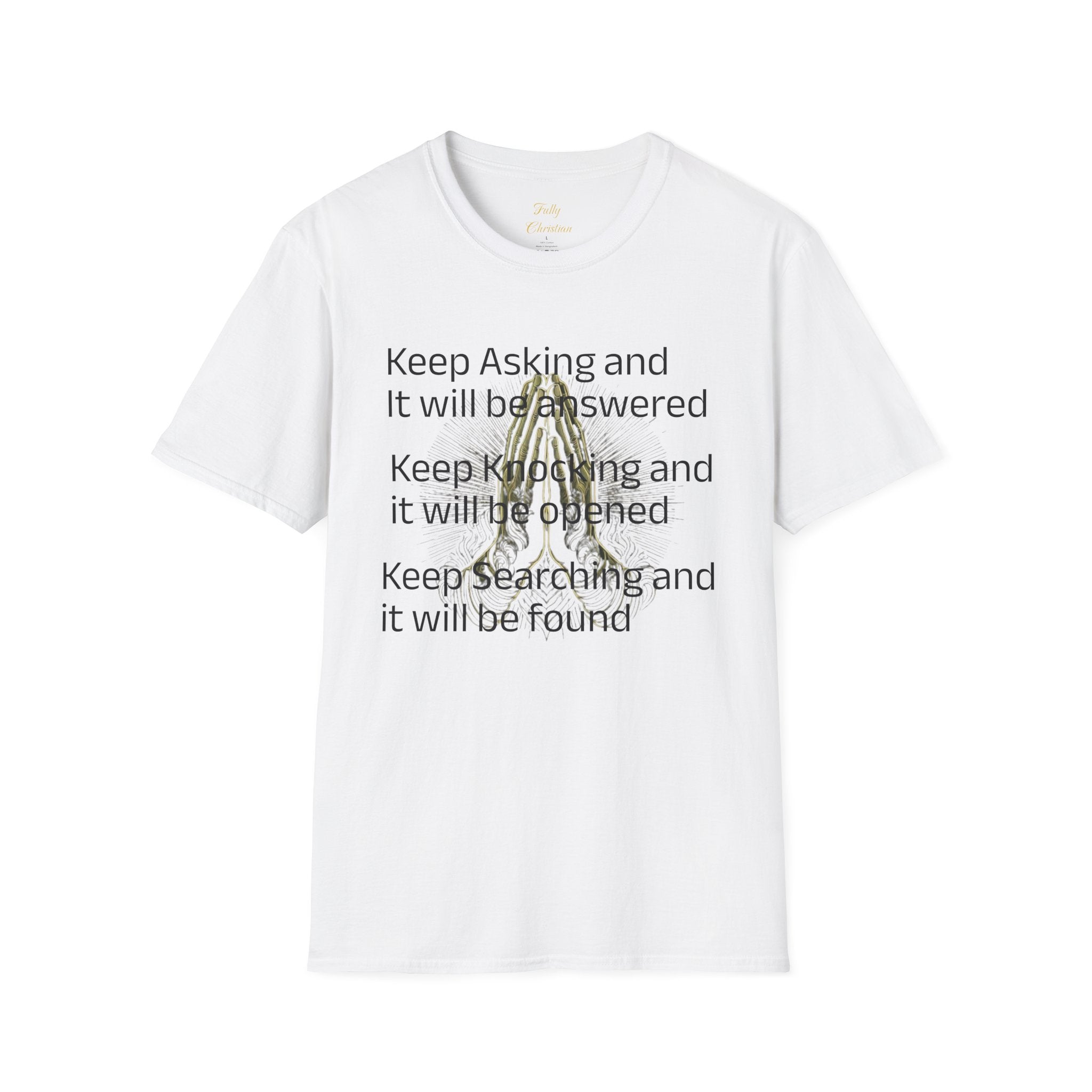 Motivational 'Keep Asking' Tee — Inspirational Quote T-Shirt with Gold Script A