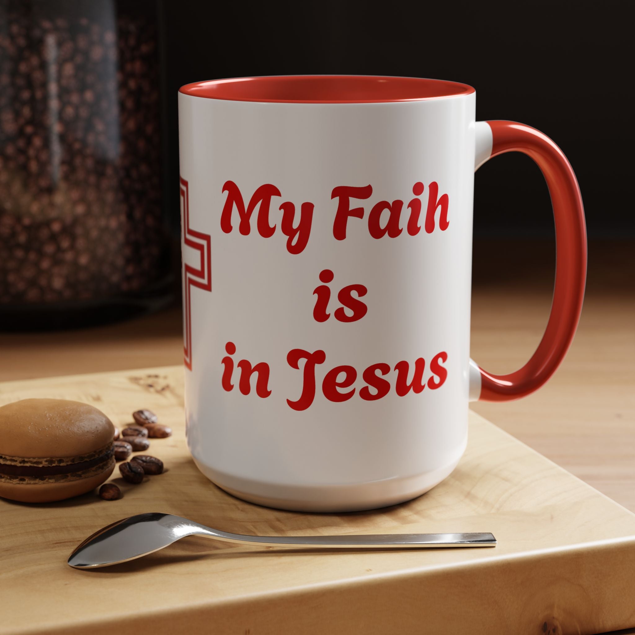 My Faith Is In Jesus Accent Coffee Mug — Christian Cross Red Accent 11/15oz