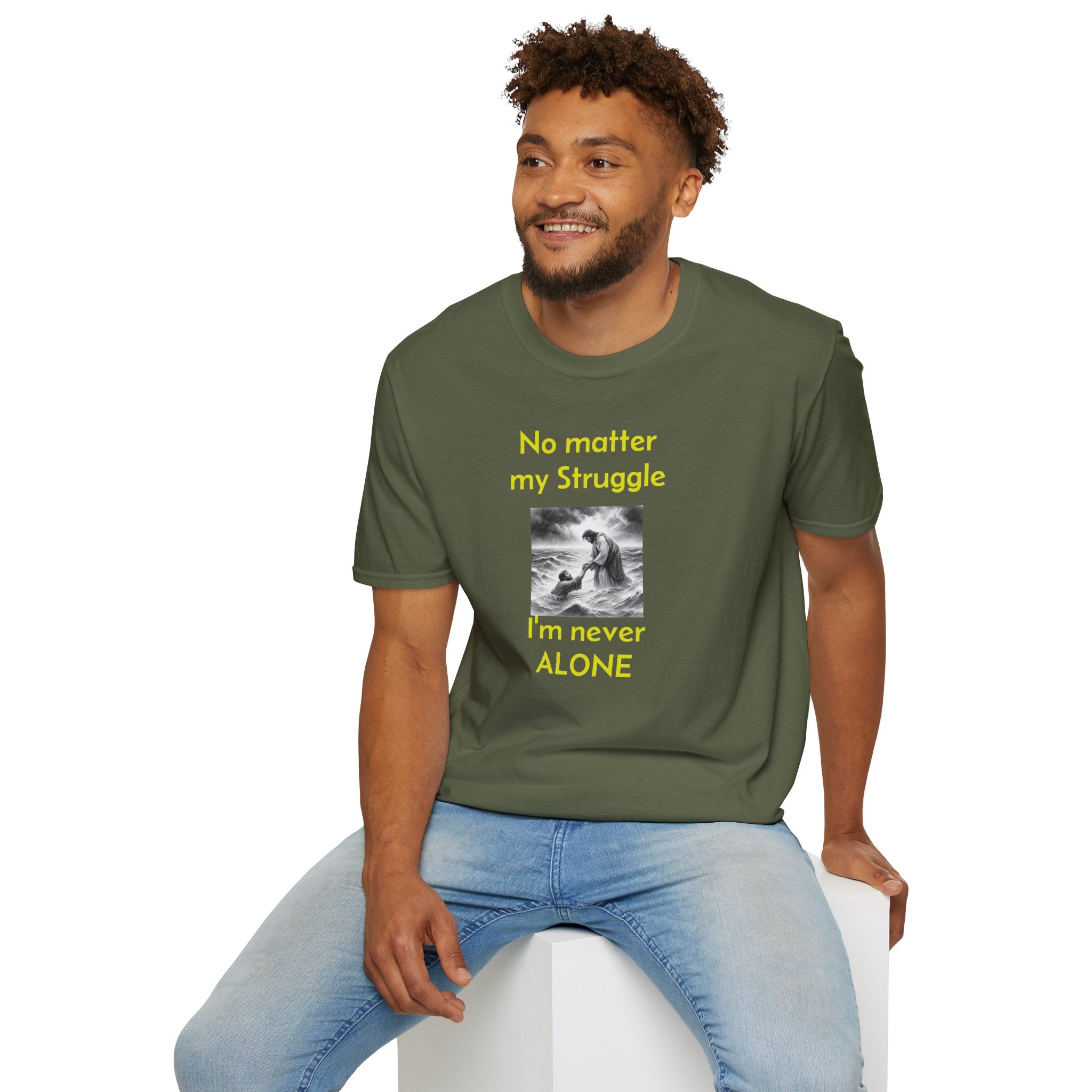 T-Shirt — "No Matter My Struggle I'm Never Alone" Inspirational Jesus Comfort Tee