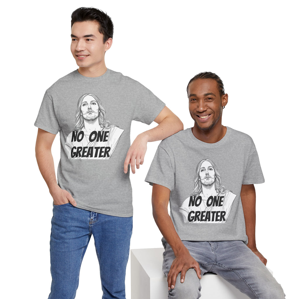 Inspirational Tee - NO ONE GREATER Unisex Heavy Cotton