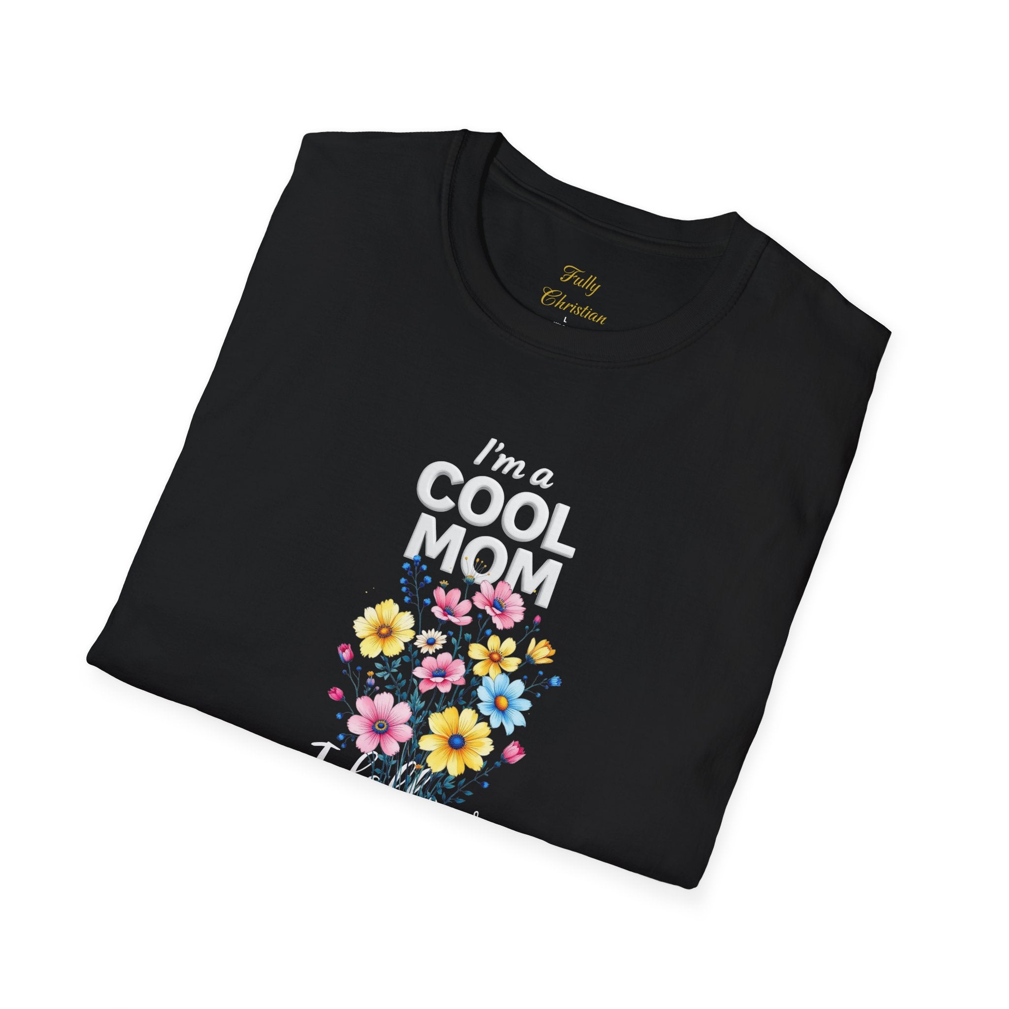 Cool Mom T-Shirt — “I’m a Cool Mom, I Follow Jesus” Christian Mom Tee