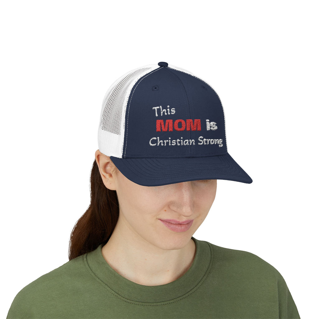 Christian Mom Trucker Cap — "This MOM is Christian Strong" Embroidered Snapback