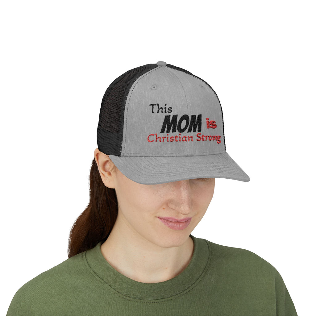 This Mom Is Christian Strong Embroidered Snapback Trucker Cap — Faith-Based Mom Hat