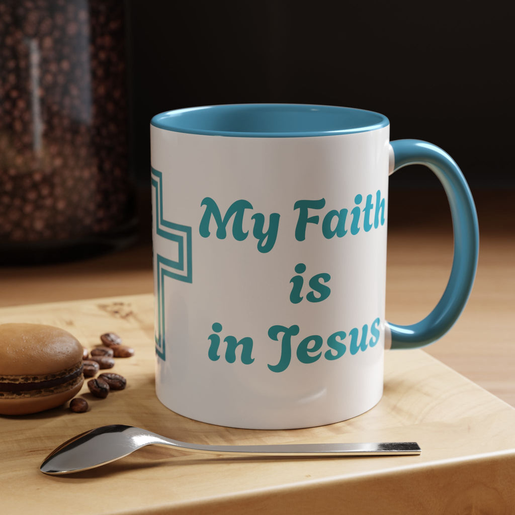 My Faith Is In Jesus Accent Coffee Mug - Christian Cross Inspirational Gift (11/15oz) – Christian faith apparel & gifts | Fu