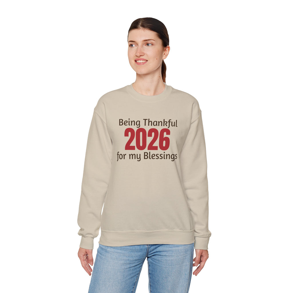 2026 Thankful Sweatshirt – "Being Thankful 2026 for My Blessings" Cozy Thanksgiving Crewneck