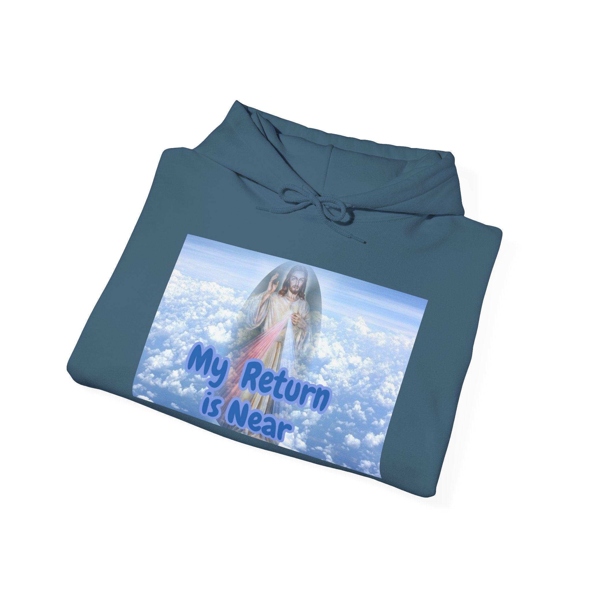 Inspirational Hoodie -My Return is Near- Unisex Heavy Blend™ Hooded Sweatshirt