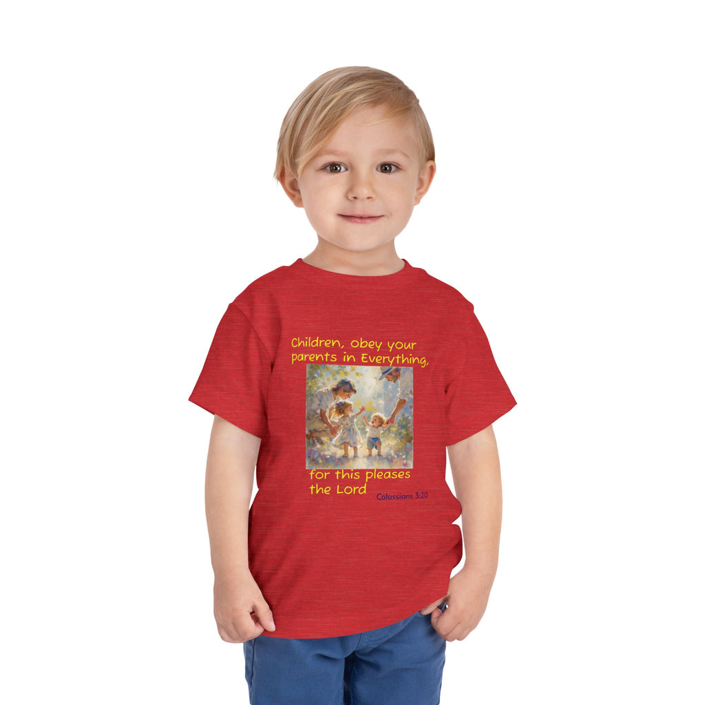Toddler Tee – "Children, obey your parents in everything" Colossians 3:20 Christian Kids Shirt