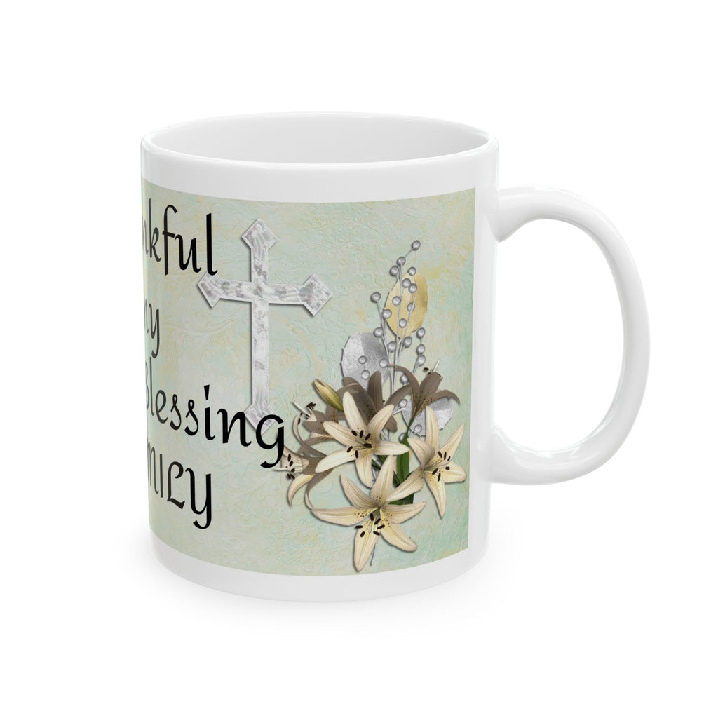 Thankful Family Ceramic Mug - Heartfelt Gift for Loved Ones