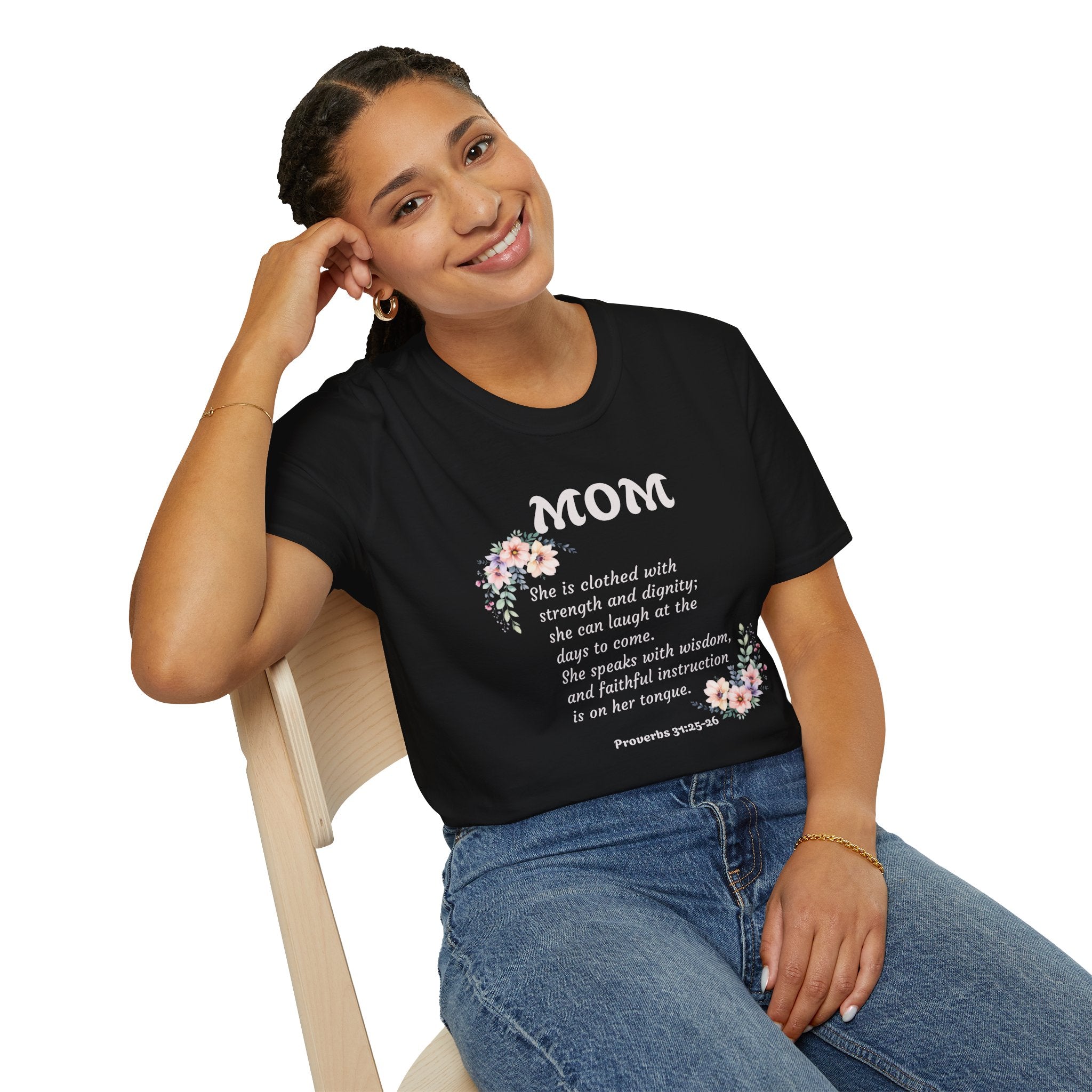 Mom Floral Scripture T-Shirt — Proverbs 31:25 Tribute Shirt