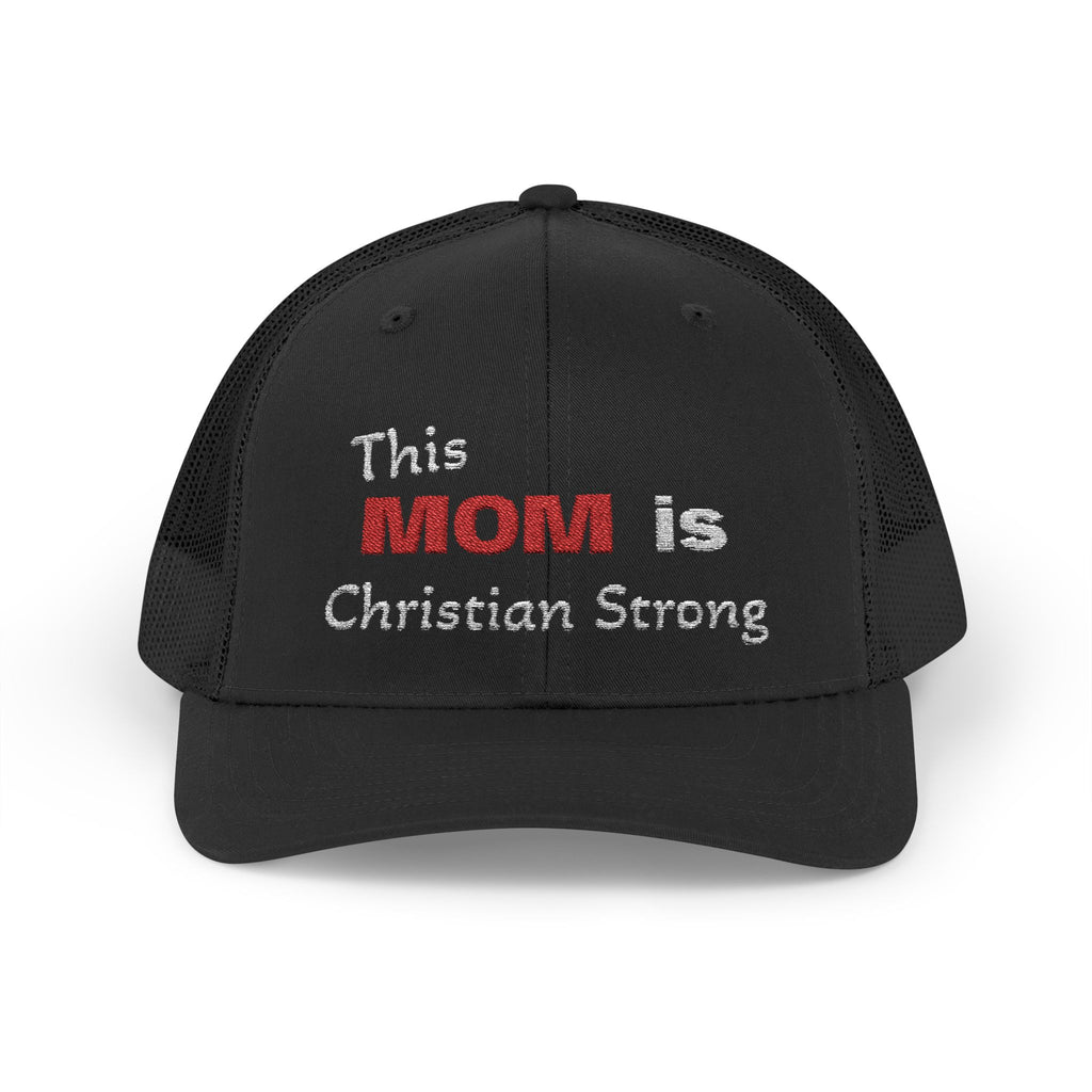 Christian Mom Trucker Cap — "This MOM is Christian Strong" Embroidered Snapback
