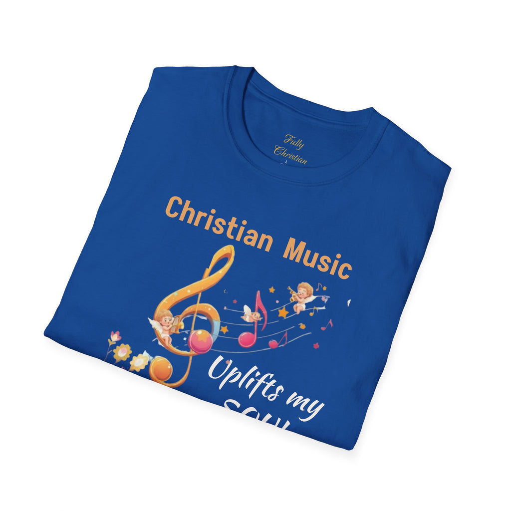 Christian Music T-Shirt – "Uplifts My Soul" Inspirational Faith Tee