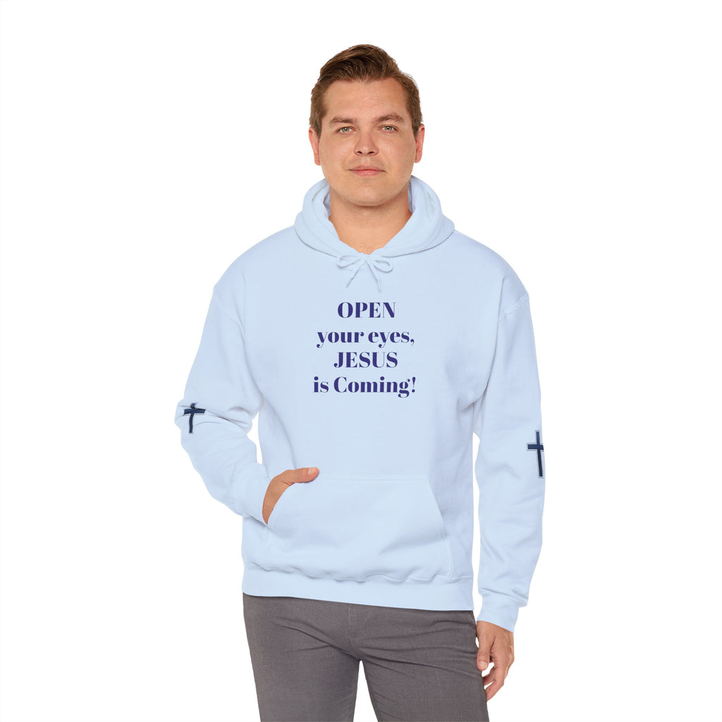 Religious Hoodie - "Open Your Eyes, JESUS is Coming!" Pullover
