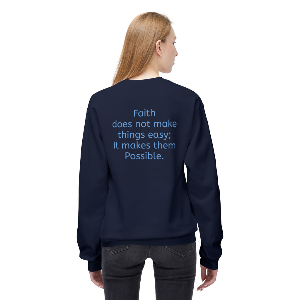 Faith- Mark 9:23- Sweatshirt