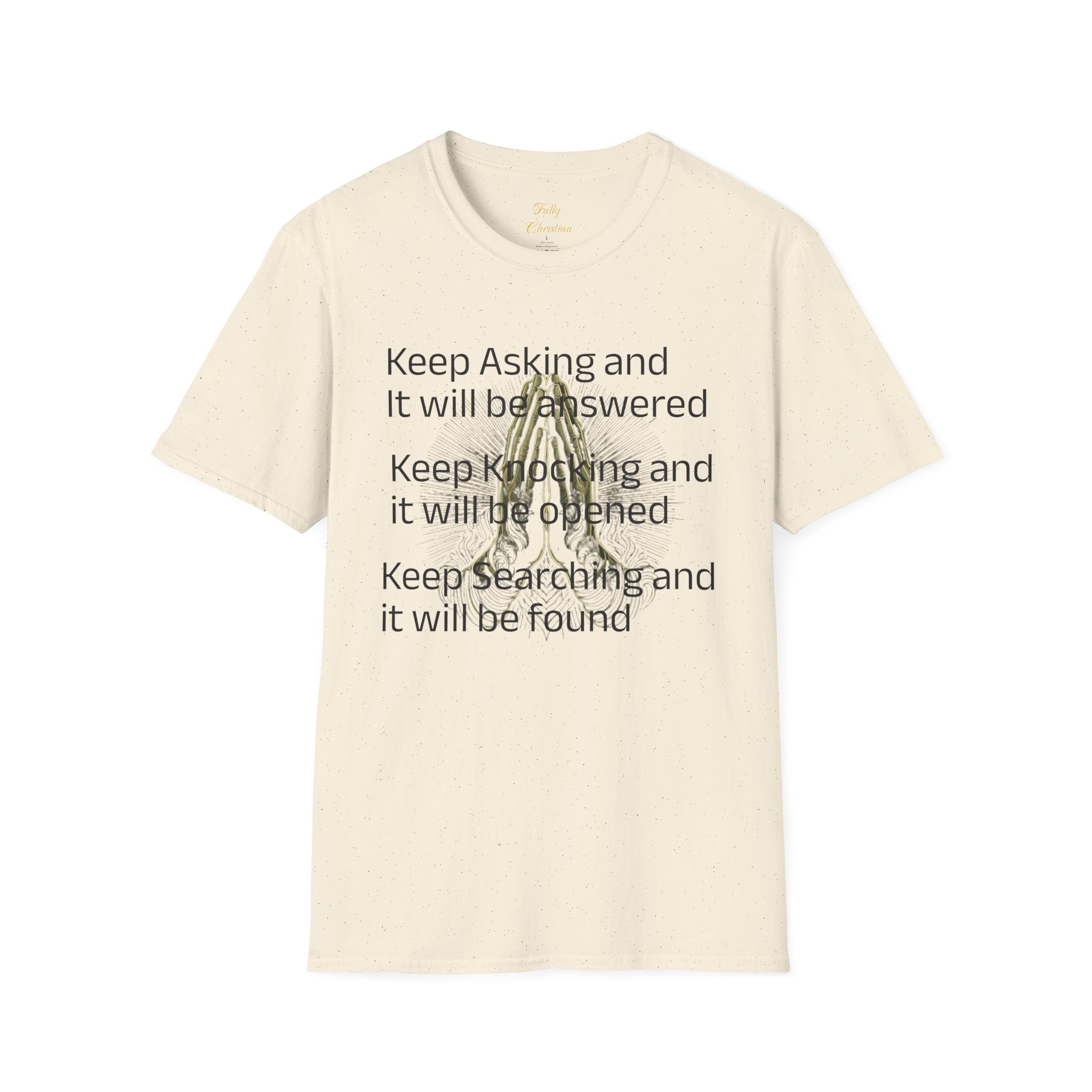 Motivational 'Keep Asking' Tee — Inspirational Quote T-Shirt with Gold Script A