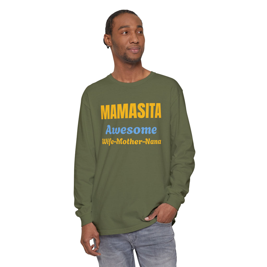 Awesome Mamasita Long Sleeve Comfort Colors Tee Shirt — "Mamasita Awesome Wife•Mother•Nana"