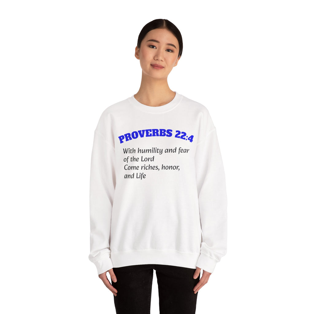 Proverbs 22:4 Sweatshirt — Scripture Quote Crewneck for Faith & Humility