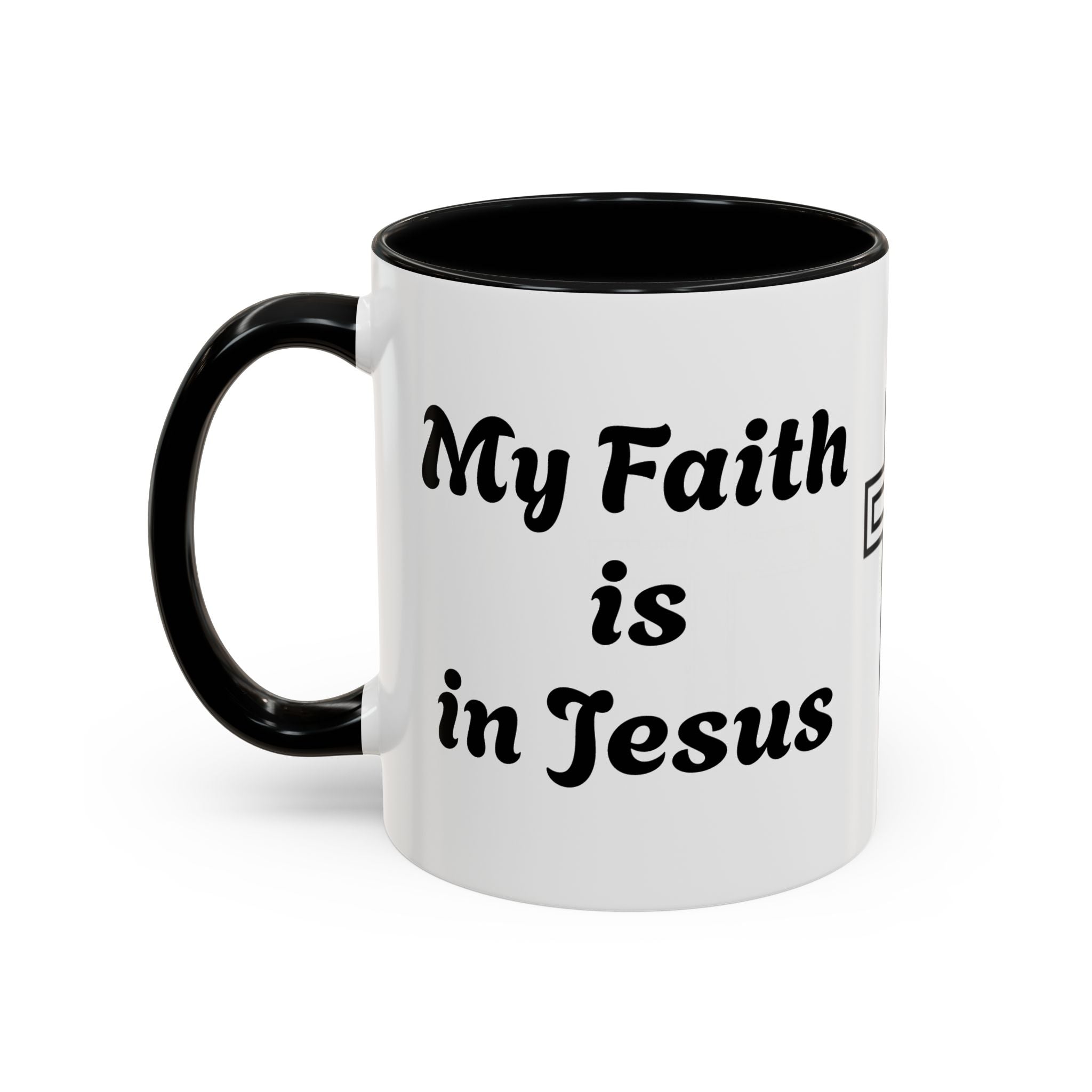 My Faith Is in Jesus Accent Coffee Mug — Christian Cross Tea Cup (11/15oz)