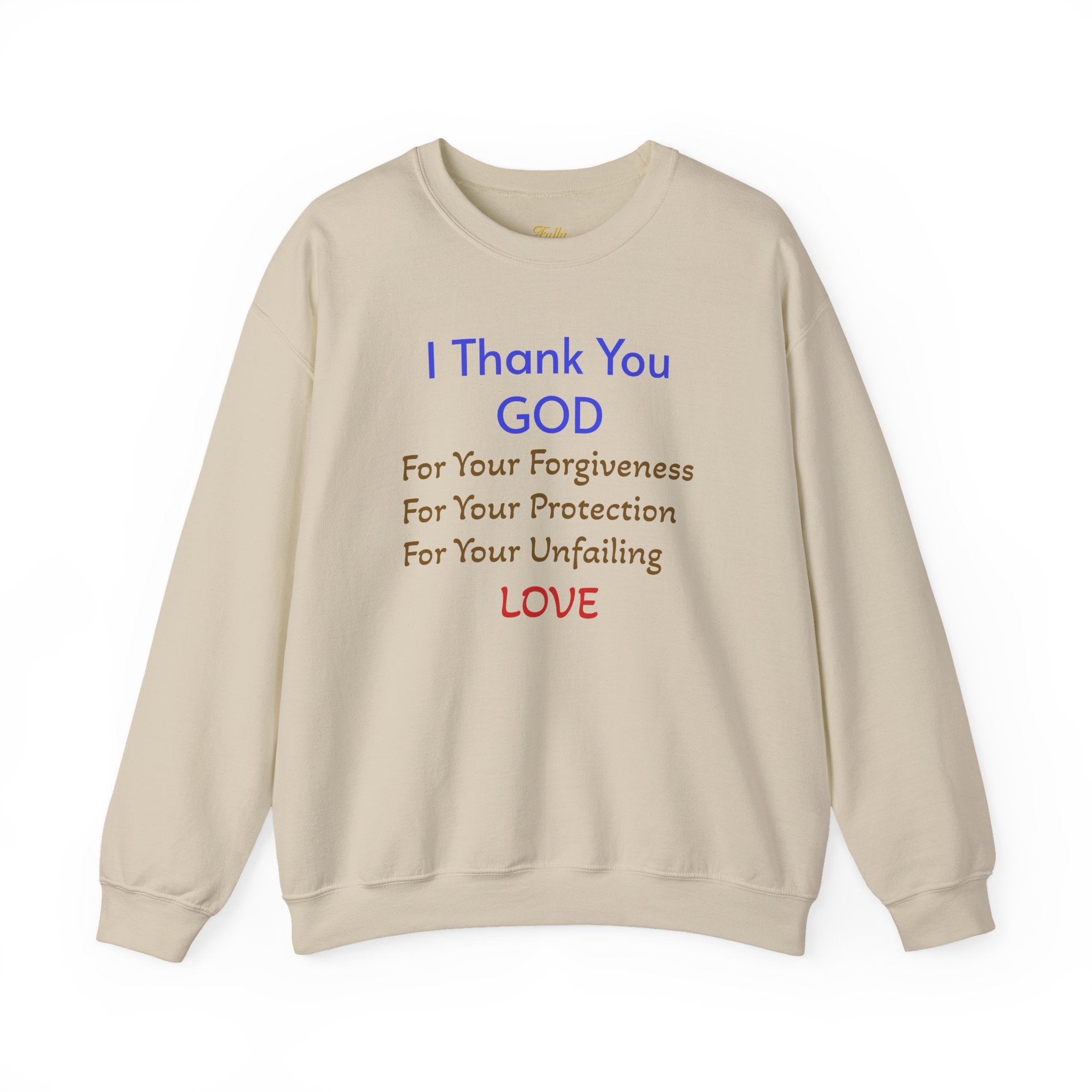 Faith Thank You God Sweatshirt — "I Thank You GOD" Inspirational Crewneck